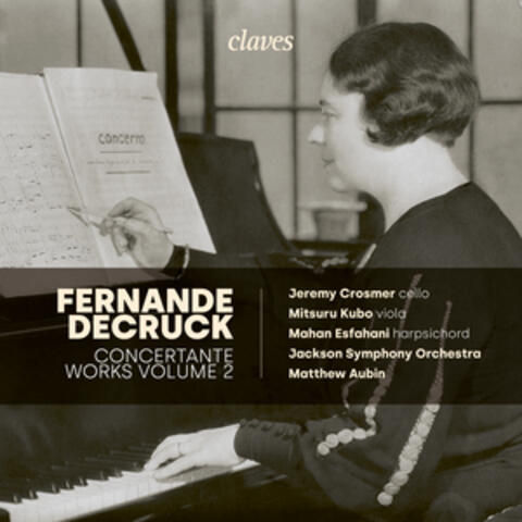 Fernande Decruck - Concertante Works, Vol. 2 album art