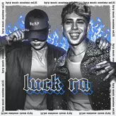 Image of Luck Ra: Bzrp Music Sessions, Vol. 61