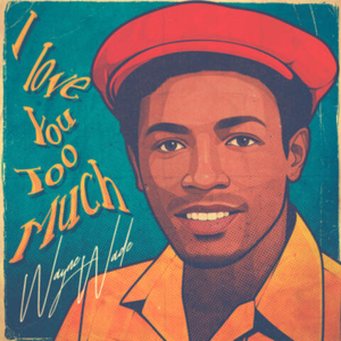 I Love You Too Much album art