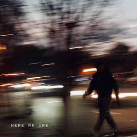 Here We Are. album art