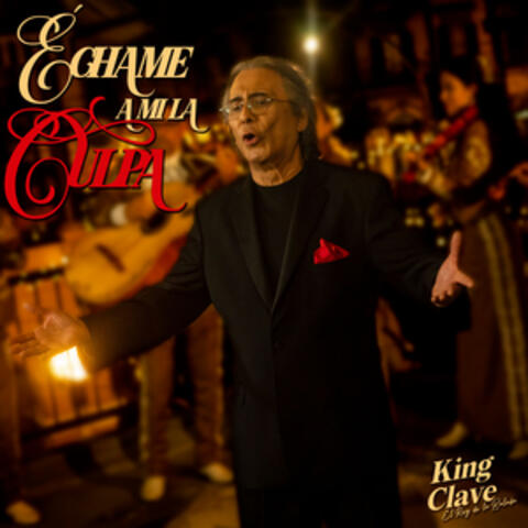 Échame a Mí La Culpa album art
