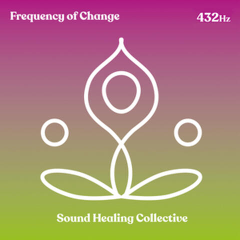 432 Hz Frequency of Change album art