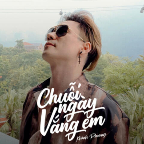 Chuỗi Ngày Vắng Em album art