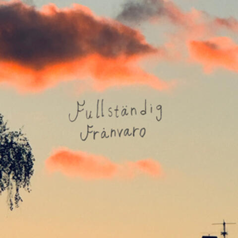 Fullständig Frånvaro album art