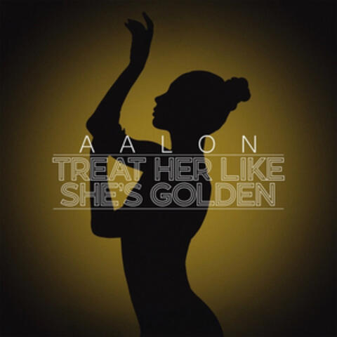 Treat Her Like She's Golden album art