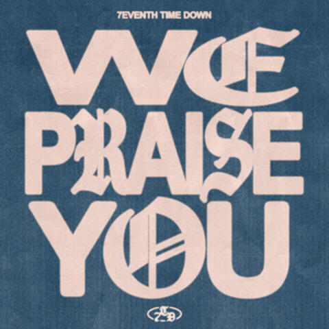 We Praise You album art