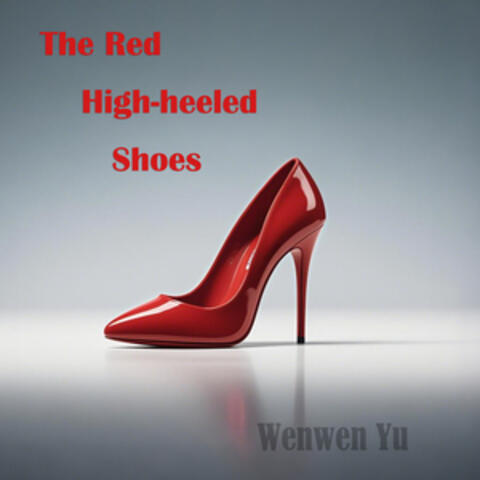 The Red High-heeled Shoes album art