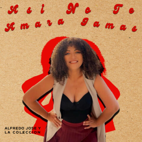 Así No Te Amará Jamás album art