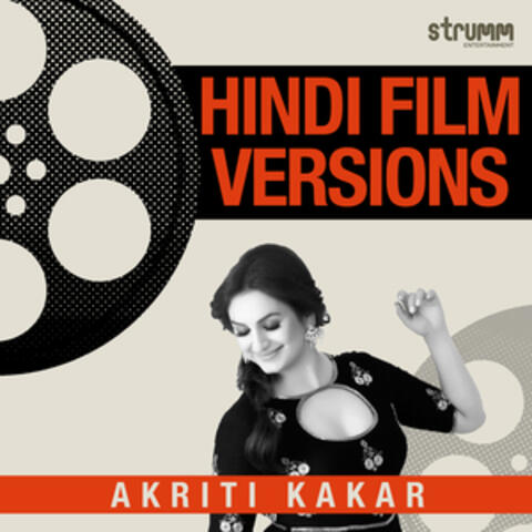 Hindi Film Versions - Akriti Kakar album art