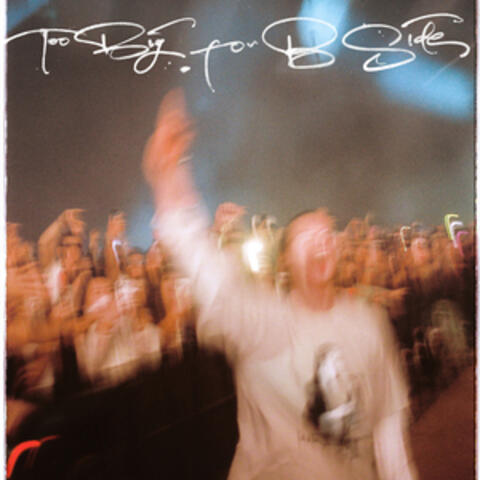 Too Big For B-Side album art