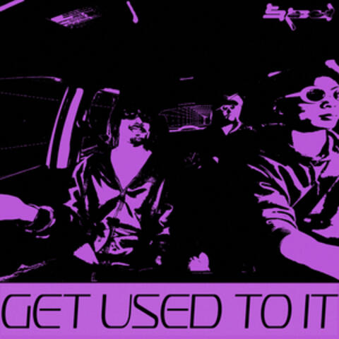 Get Used To It album art