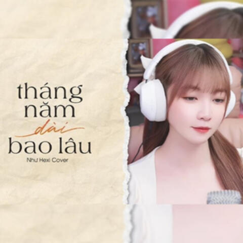 Tháng Năm Dài Bao Lâu album art