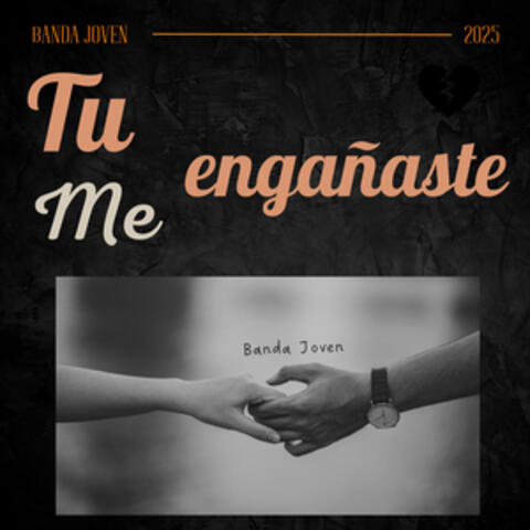 Tu me engañaste album art