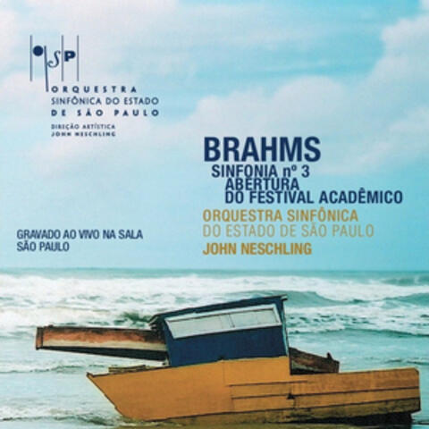 Brahms: Sinfonia No. 3, Op. 90 & Abertura do Festival Acadêmico, Op. 80 album art