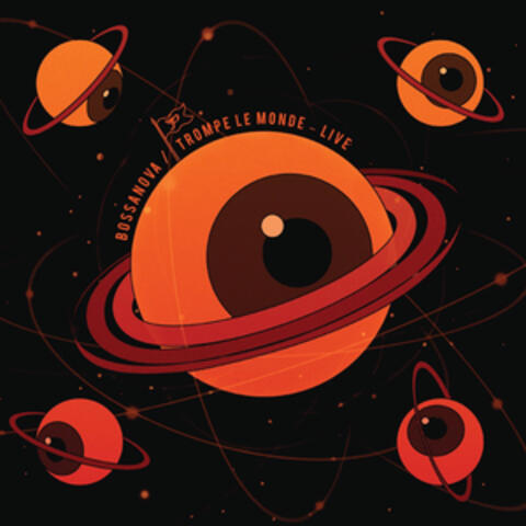 Bossanova x Trompe Le Monde album art
