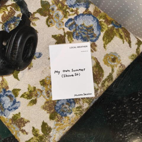 My Own Summer (Shove It) – Musora Session album art