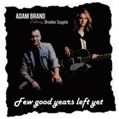 Few Good Years Left Yet album art