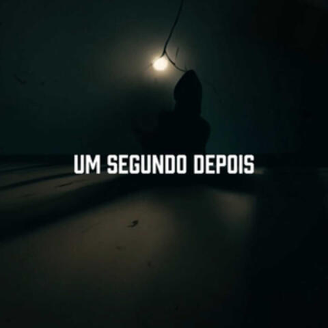 Um Segundo Depois album art