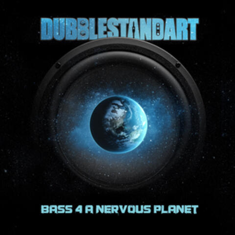 Bass 4 A Nervous Planet album art