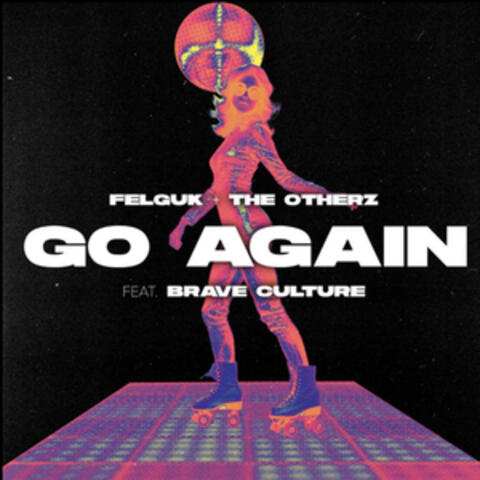 Go Again (feat. Brave Culture) album art