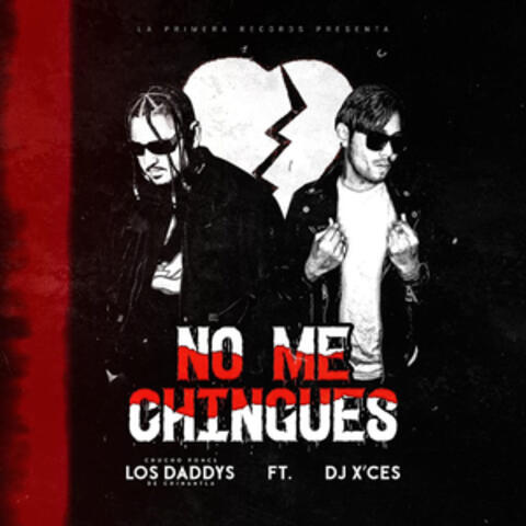 No Me Chingues album art