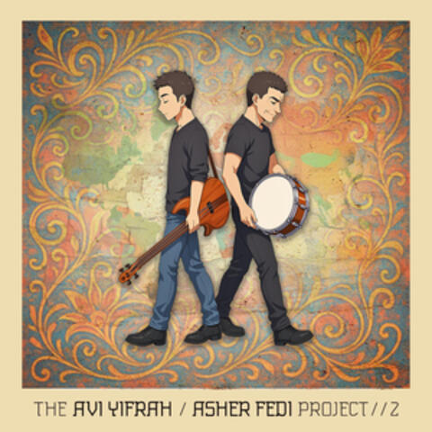 The Avi Yifrah / Asher Fedi Project 2 album art