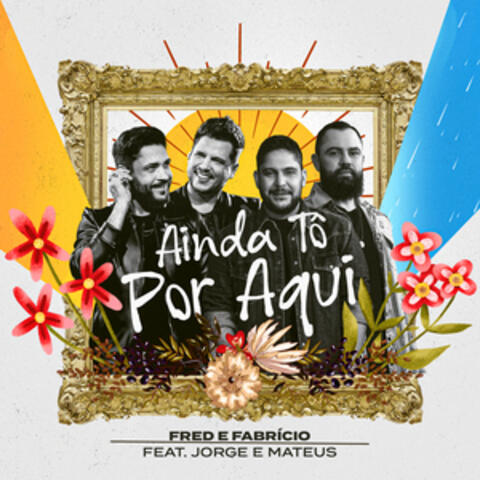 Ainda Tô Por Aqui album art