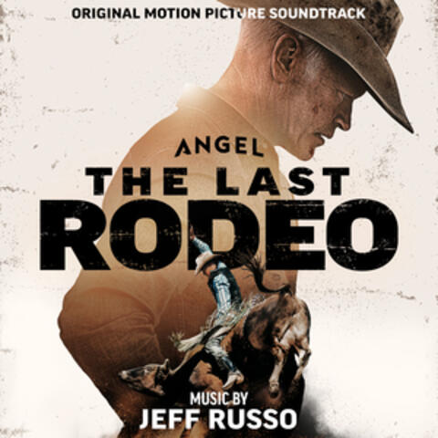 The Last Rodeo (Original Motion Picture Soundtrack) album art