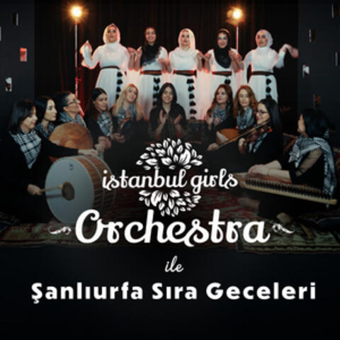 İstanbul Girls Orchestra ile Şanlıurfa Sıra Geceleri album art
