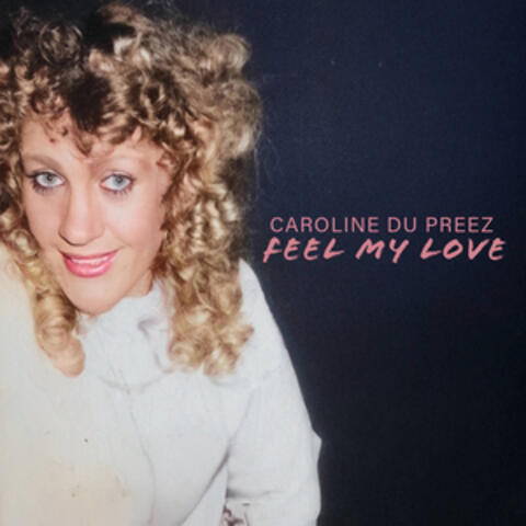 Feel My Love album art