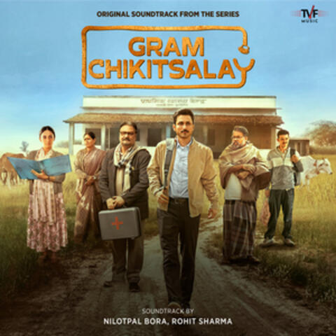 Gram Chikitsalay (Original Soundtrack from the Series) album art