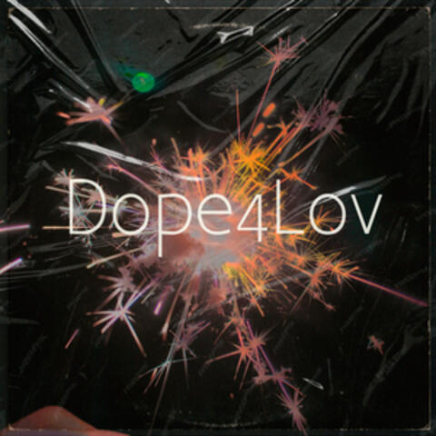 Dope4Lov album art