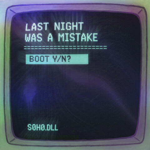Last Night Was a Mistake album art