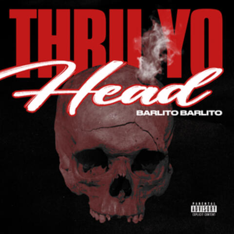 Thru Yo Head album art