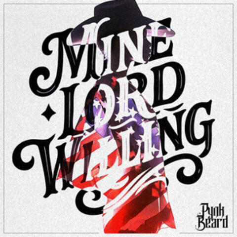 Mine, Lord Willing album art