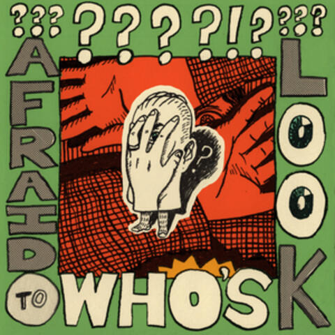Who's Afraid To Look album art