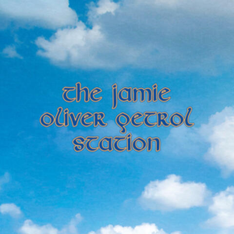 The Jamie Oliver Petrol Station album art