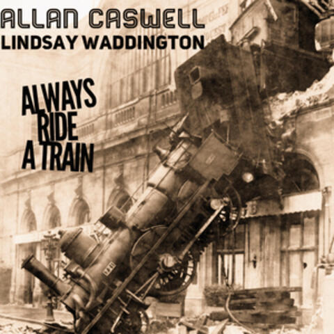 Always Ride A Train album art