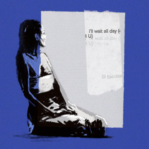 i'll wait all day (4 U) album art