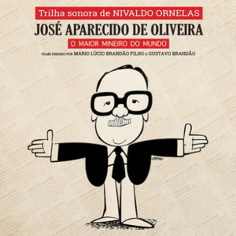 Trilha Sonora Documentário José Aparecido de Oliveira - O Maior Mineiro do Mundo album art