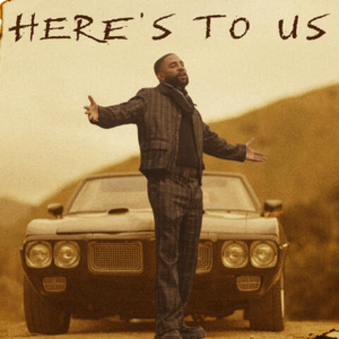 HERE'S TO US album art