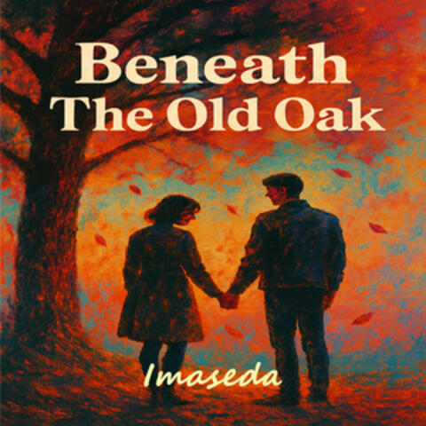 Beneath the Old Oak album art