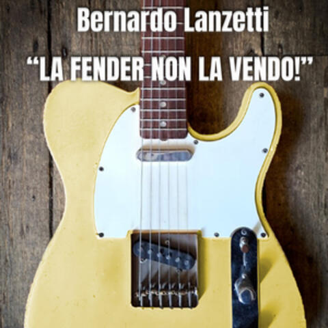 "LA FENDER NON LA VENDO!" album art
