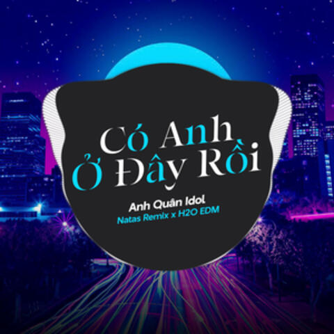 Có Anh Ở Đây Rồi album art