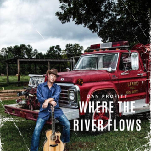 Where The River Flows album art