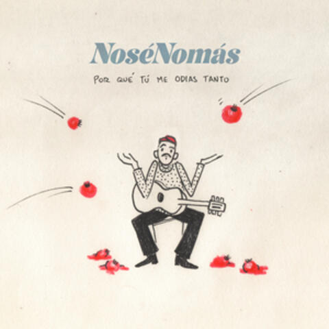 Por qué tú me odias tanto album art