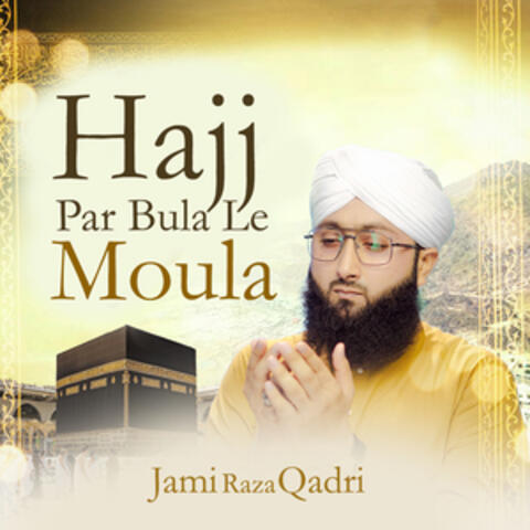 Hajj Par Bula Le Moula album art