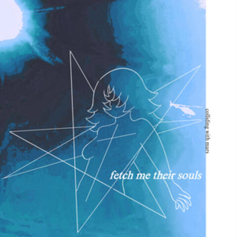 fetch me their souls album art
