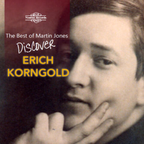 The Best of Martin Jones: Discover Korngold album art