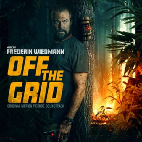 Off The Grid (Original Motion Picture Soundtrack) album art